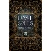 Lost Souls Short Stories (Flame Tree Studio)(Pevná)