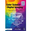 Color Science and Digital Imaging - Wright Steve