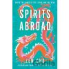 Spirits Abroad - Zen Cho