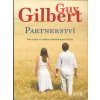 Guy Gilbert: Partnerství - Jak uspět ve velkém dobrodruž. lásky (( 86 str. B6) (vydání Portál 2013))
