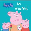 Peppa Pig. Todo cartón. Mi Mamá