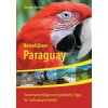 Reisefuhrer Paraguay (Kerstin Teicher)(Brožovaná)