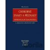 Chorobné znaky a příznaky, diferenciální diagnostika - Karel Lukáš, Aleš Žák a kolektiv