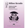Tridsatoro desatorí - Milan Kenda