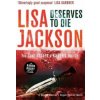 Deserves to Die (Lisa Jackson)(Brožovaná)