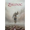 Zaklínač: Zaklínač (poviedka 1) - Sapkowski Andrzej