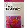 Interní ošetřovatelství I (Alena Šafránková, Marie Nejedlá)