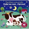Moje blikající zvuková knížka Dobrou noc farmo - Höck Maria