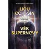 Liou Cch´-sin: Věk supernovy