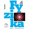 Fyzika pro gymnázia – Optika (kniha + ED)