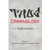 Thug Criminology: A Call to Action (Ellis Adam)