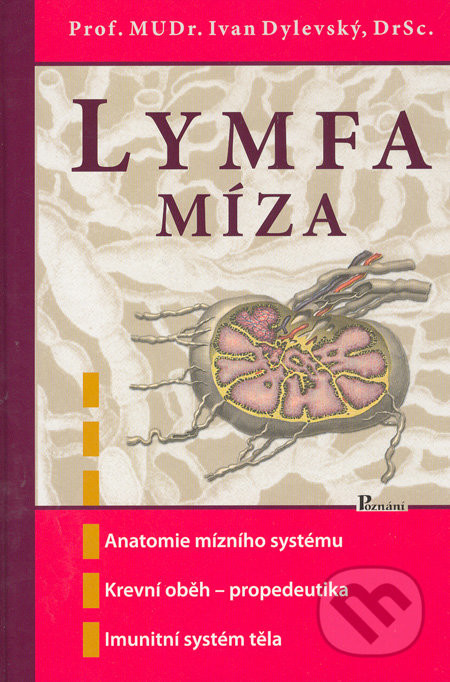Lymfa míza - Ivan Dylevský
