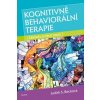 Kognitivně behaviorální terapie – základy a něco navíc - Becková Judith S