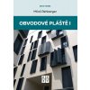 Obvodové pláště I - Miloš Rehberger