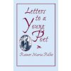 Letters to a Young Poet (Rainer Maria Rilke)(Brožovaná)