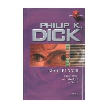 Blade Runner - Dick Philip K.