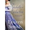 The Rakehell’s Seduction