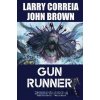 Gun Runner - John D. Brown, Larry Correia