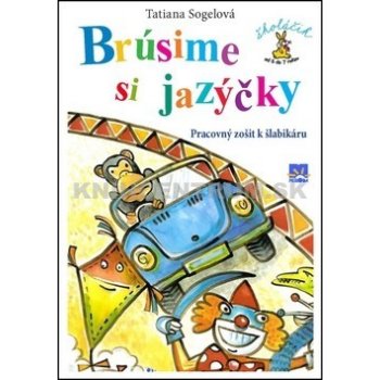 Brúsime si jazýčky Tatiana Sogelová