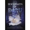 Descendants of Danu (Chidinma Onuoha)(Brožovaná)