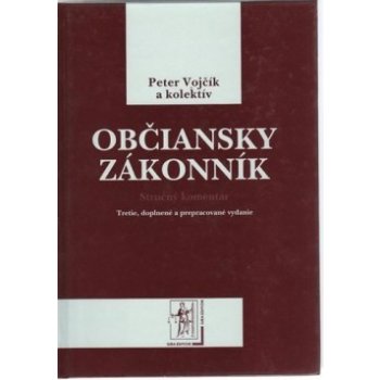 Občiansky zákonník - stručný komentár - Peter Vojčík a kolektív