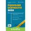E-kniha Podvojné účetnictví 2025 - Anna Suková, Jana Skálová