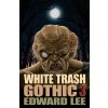 White Trash Gothic 3