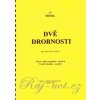 DVE DROBNOSTI pre lesný roh (f horn) a klavír - Jiří Mindl