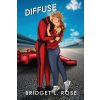 Diffuse (Bridget L. Rose)(Brožovaná)