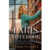 The Paris Notebook - Tessa Harris