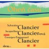 Oheň času - Sylvestre Clancier