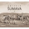Audiokniha • Kintzl Emil: Zmizelá Šumava 2 / Čte Štěpánek Petr (MP3-CD)