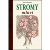 Stromy mluví