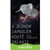 E-kniha V jednom zapadlém koutě galaxie - Becky Chambers