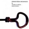 Segrado František a Veselá bída - Nebozízek / Digipack [CD]