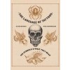 The Language of Tattoos - Nick Schonberger, Frances Lincoln Publishers Ltd