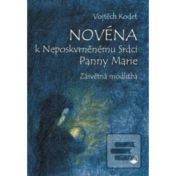 Novéna k Neposkvrněnému Srdci Panny Marie