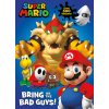 Official Super Mario: Bring on the Bad Guys!