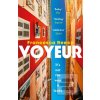 Voyeur (Francesca Reece)