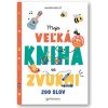 Moja veľká kniha so zvukmi