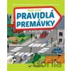 Moje prvé pravidlá premávky - Svojtka&Co.