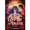 Love Me to Death