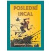 Poslední Incal - Jodorowsky Alejandro