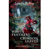 White Feathers, Crimson Leaves (Josh Reynolds)(Brožovaná)