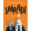 Smradi: Epizóda 1 - Aaron Blabey