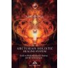 Arcturian Holistic Healing System (Luiz Santos)(Brožovaná)