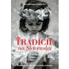 Tradície na Slovensku - Mintalová-Zubercová Zora