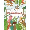 Mravčekovo - Jaroslava Kuchtová; Katarína Gasko