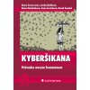Kyberšikana Alena Černá (ed.) 2013 (E-kniha)