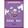 Koťata a draci Pčíkra